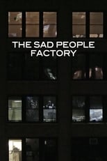 Poster for Sad People Factory 