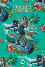 Poster for Comedy Bang! Bang! Season 5