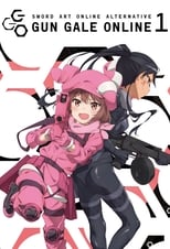 Poster for Sword Art Online Alternative: Gun Gale Online Season 1