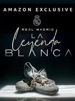 Poster for Real Madrid: The White Legend