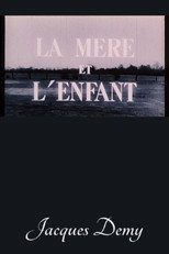 La Mère et l'Enfant poster