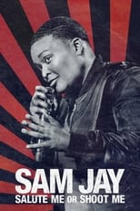 Poster for Sam Jay: Salute Me or Shoot Me
