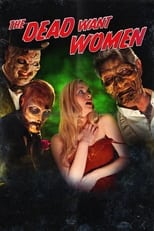 Poster for The Dead Want Women