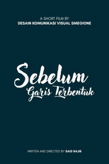 Sebelum Garis Terbentuk (2026)
