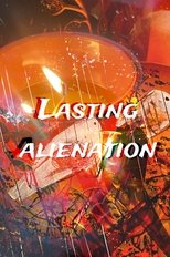 Lasting Alienation (2024)