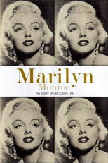 Marilyn Monroe: The Story of Her Iconic Life poster