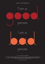 Poster for I Am a Good Person/I Am a Bad Person