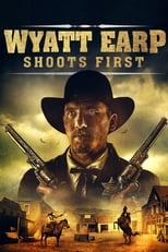 Poster for Wyatt Earp Shoots First 