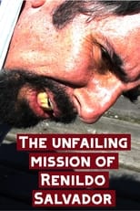 The Unfailing Mission of Renildo Salvador