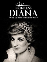 Poster for Princess Diana: Who Do You Think She Was?