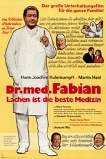 Poster for Dr. med. Fabian - Lachen ist die beste Medizin