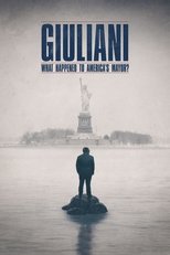 Poster for Giuliani: What Happened to America's Mayor?