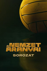 A nemzet Aranyai - Sorozat poster
