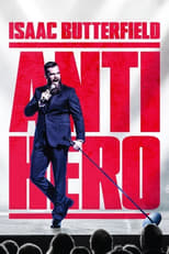 Poster for Isaac Butterfield: Anti Hero 