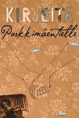 Poster for Letters to Parkkimäentie 