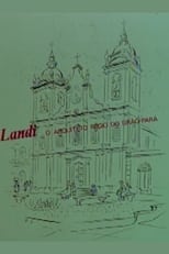 Poster for Landi, o arquiteto régio do Grão-Pará 