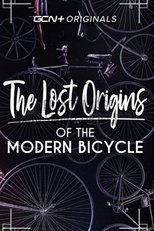 Lost Origins of the Modern Bicycle poster movie