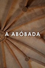 Poster for A Abóbada