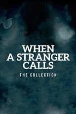 When a Stranger Calls Collection
