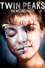 Twin Peaks: The Missing Pieces poster movie