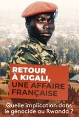 Poster for Retour à Kigali, une affaire française