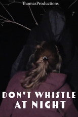 Don't Whistle At Night poster