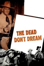 Poster for The Dead Don't Dream