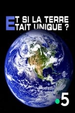 Poster for Et si la Terre était unique ?