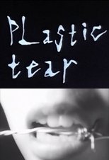 Plastic Tear