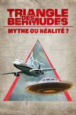 Le Triangle des Bermudes - du Mythe &agrave; la R&eacute;alit&eacute;