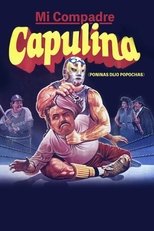 Poster for Mi compadre Capulina