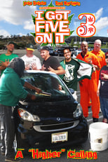 Poster for I Got Five on it 3