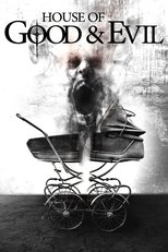 House of Good and Evil