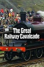 Poster for The Great Railway Cavalcade: Rocket 150 at Rainhill 