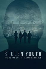 Poster for Stolen Youth: Inside the Cult at Sarah Lawrence