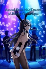 Rascal Does Not Dream of Bunny Girl Senpai poster image