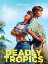 Poster for Deadly Tropics Season 3