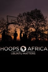 Poster for Hoops Africa: Ubuntu Matters