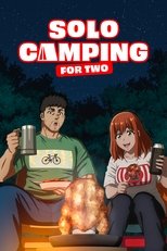 Solo Camping for Two