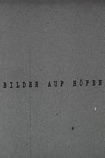 Poster for Bilder auf Höfen 