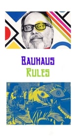 Poster for Bauhaus Rules