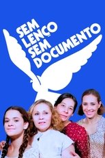 Sem Lenço, Sem Documento