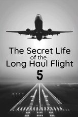 Poster for Secret Life of the Long Haul Flight