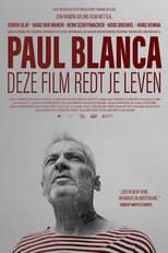 Poster for Paul Blanca, Deze film redt je leven