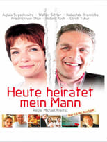 Poster for Heute heiratet mein Mann