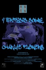 Poster for Nine Hypotheses about Charlie Flowers 