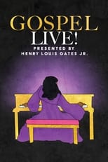Poster for Gospel Live! Presented By Henry Louis Gates, Jr.