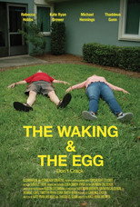 The Waking & The Egg