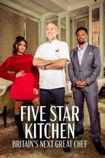 Poster for Five Star Kitchen: Britain's Next Great Chef