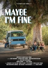 Poster for Maybe I'm Fine